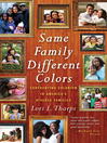 Cover image for Same Family, Different Colors
